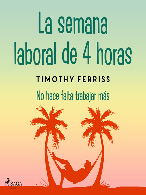 Title details for La semana laboral de 4 horas by Timothy Ferriss - Wait list